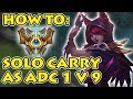 Season 8: In Depth Solo Carry as ADC in High Elo - Step by Step Ft.Heavy Team as Xayah