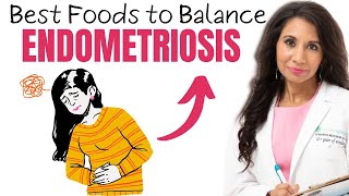 Endometriosis Diet: Best Foods To Balance Endometriosis | Dr. Taz by Dr. Taz MD 1,678 views 2 months ago 7 minutes, 33 seconds