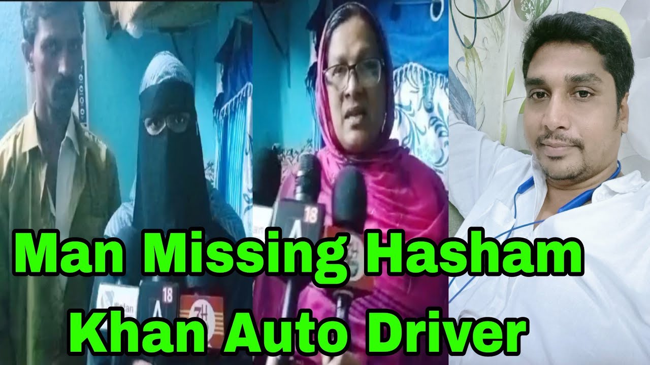Talash Driver #Man Missing#Talash-E-Gum'Shuda Jiska Naam Hasham Khan #Auto Driver Ki ...