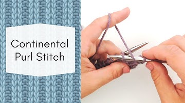 How to Knit Continental - The Purl Stitch