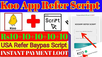 Koo app unlimited refer baipass script ! Koo app money adder script ! koo app refer bug trick