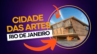 Cidade das Artes - RJ