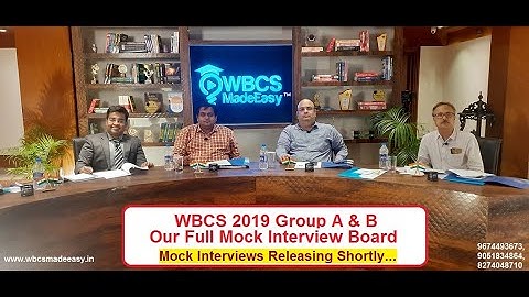 WBCS 2019 Mock Interviews Group A & B Conducted by WBCS MADE EASY  Coming Soon...
