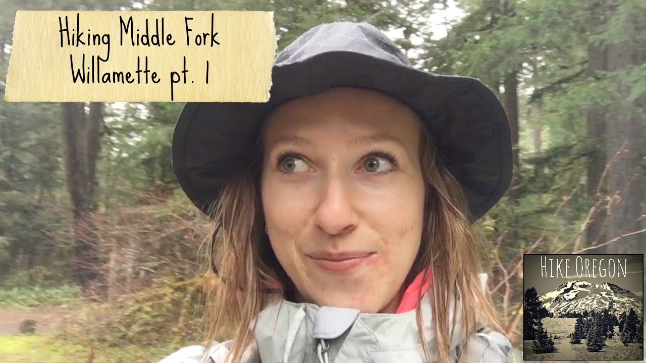 Hiking the Middle Fork Willamette Trail pt.1