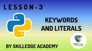 Lecture 2 | keywords and literals #youtube #python #programming