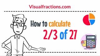 Finding a Fraction 2/3 of 27