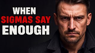 How Sigma Males Shut Down Disrespect