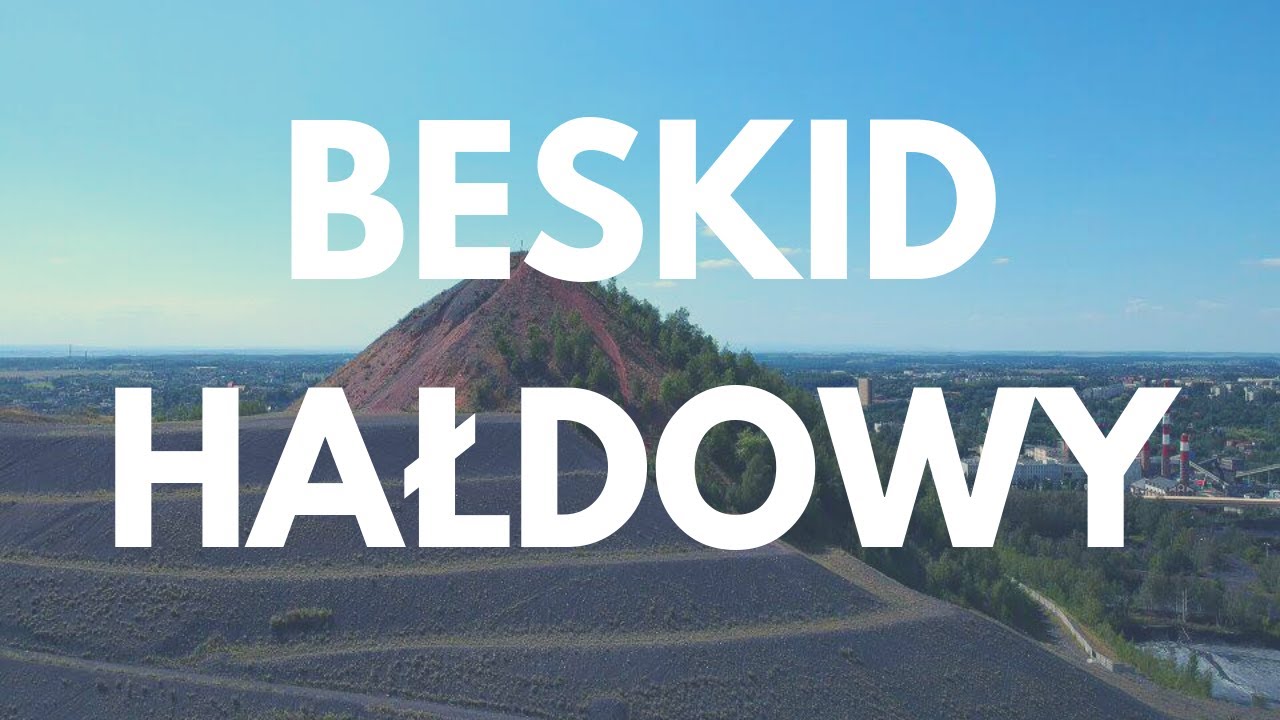 #14 - Śląski Beskid Hałdowy - Widzę To Tak