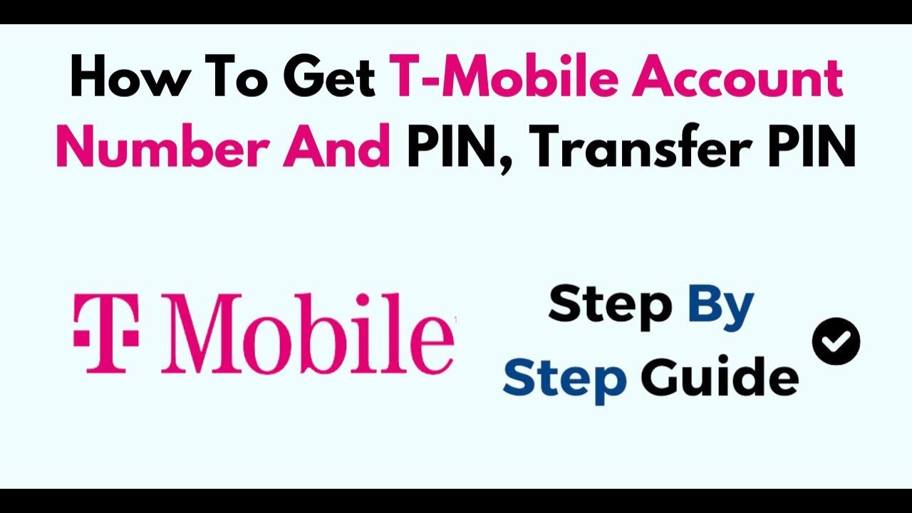 How to get t mobile account number and pin transfer pin youtube