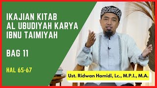 Kajian Kitab al Ubudiyah karya Syaikhul Islam Ibnu Taimiyah Bag 11 🟢 Hal 65-67
