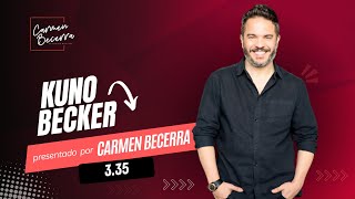 "Priorizo mi Vida ANTES que un Proyecto" | Kuno Becker con Carmen Becerra – T3 E35