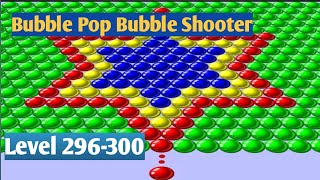 Bubble Pop Bubble Shooter. Level 296-300 Android Gameplay Walkthrough by Match 3 fun games. screenshot 5