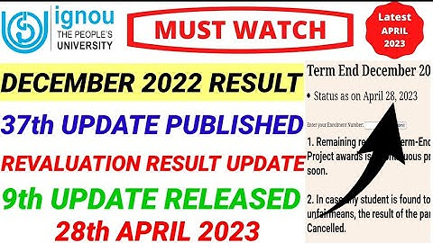 IGNOU December 2022 Result 37th Update published | dec 2022 Revalution result new update