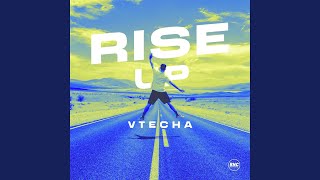 Rise Up (Extended Mix) - Vtecha
