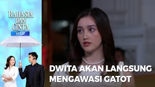 Setelah Kejadian Tadi Dwita Akan Mengawasi Gatot - RAHASIA DAN CINTA Part 2/6