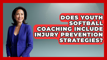 Does Youth Softball Coaching Include Injury Prevention Strategies? | Softball Basics and Beyond News