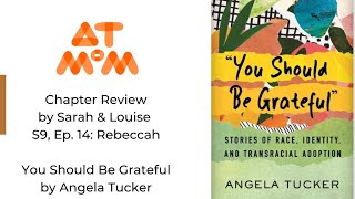 Sarah and.Louise discuss You Should Be Grateful by Angela Tucker