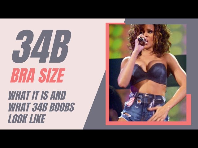 34B Bra Size: What It Is and What 34B Breasts Look Like 