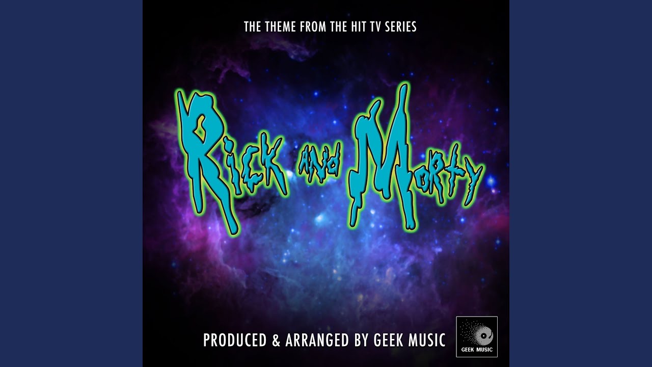 Rick And Morty Main Theme (From "Rick And Morty") - YouTube