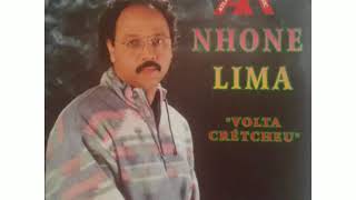 Video thumbnail of "Nhone Lima-Volta Cretcheu"