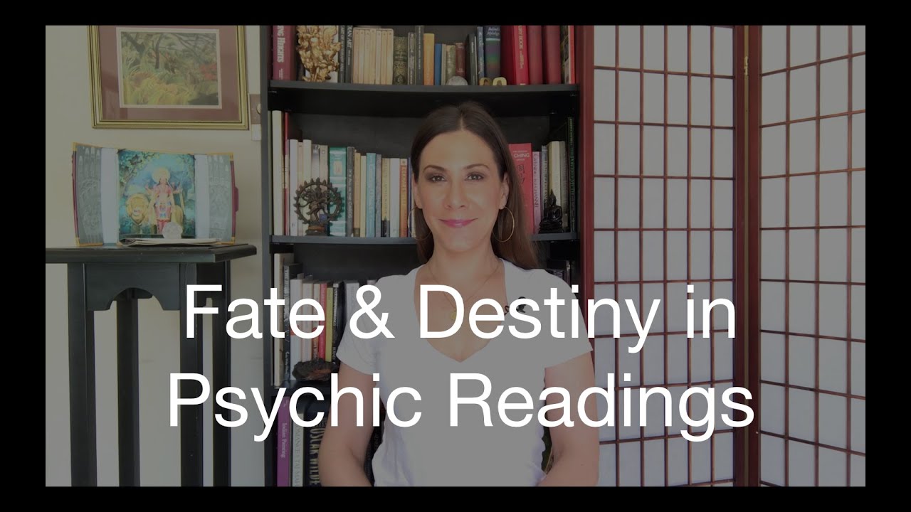 Matters of Fate and Destiny in Psychic Readings