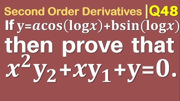 Q48 | If y=a cos⁡(log⁡x)+b sin⁡(log⁡x) prove that x^2 y_2+xy_1+y=0 | Second Order Derivatives