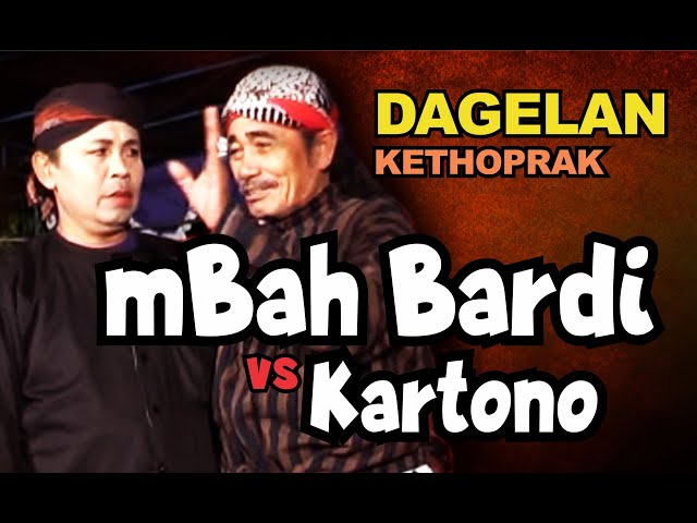 Maestro Dagelan Kethoprak Mbah Bardi u0026 Kartono,,Lucu Tenan,,Gayeng class=