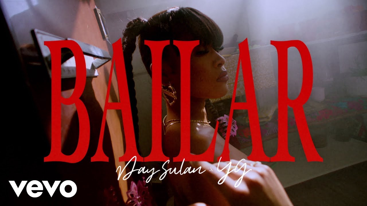 Day Sulan YG   Bailar Official Music Video