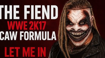 The Fiend CAW Formula | WWE 2K17 (Xbox 360 & PS3) | Realistic Creation & Texture Pack