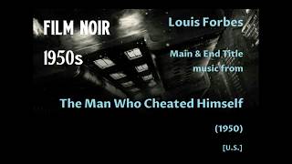 Louis Forbes: The Man Who Cheated Himself (1950)