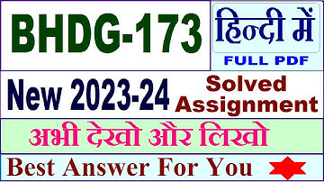 BHDG 173 solved assignment 2023-24 / bhdg 173 solved assignment 2023 / bhdg 173 2024