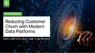 Webinar: Reducing Customer Churn with Modern Data Platforms