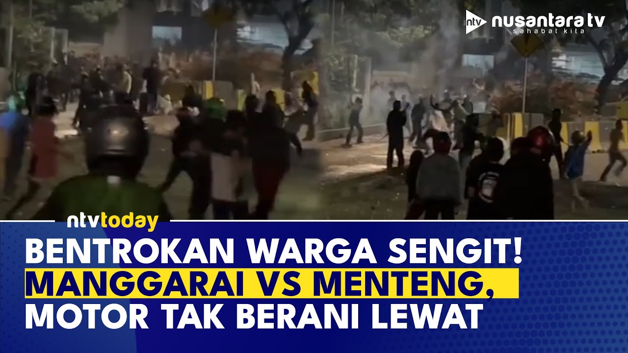 Chaos! Tawuran Warga Manggarai Vs Menteng di Jalan, Sajam dan Petasan Jadi Senjata | NTV TODAY