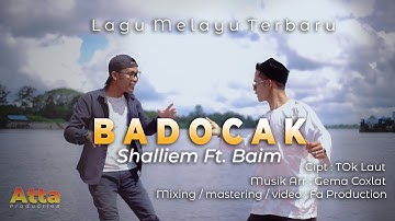SHALLIEM FT. BAIM - BADOCAK ( VIDEO OFFICIAL )