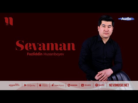 Fazliddin Husanboyev — Sevaman (audio 2022)
