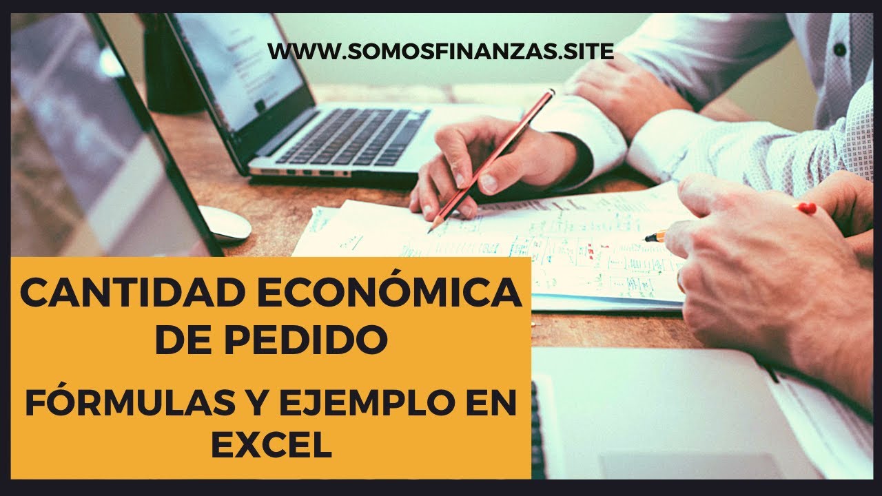 Cantidad Económica de Pedido Ejercicios Resueltos en Excel - YouTube