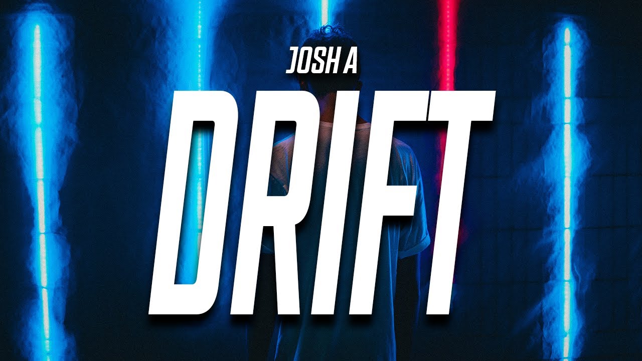 Drifting lyrics. Drift Josh a. Drift [with Lyrics].
