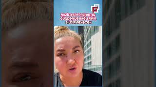 Nazilə Səfərlidən Açıqlama Şfet Öneçıkart Əbərlər