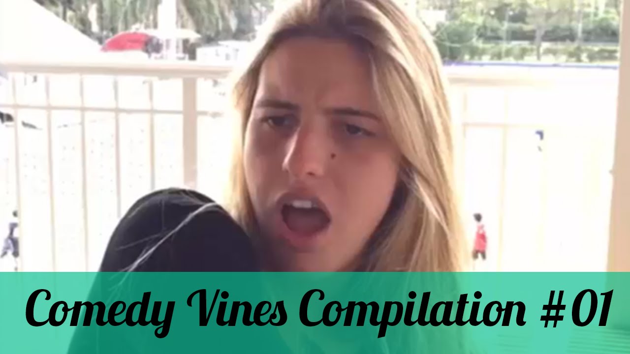 Comedy Vines Compilation 01 YouTube