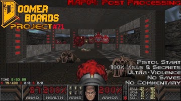 DBP71: Grief Arbiter - MAP04: Post Processing