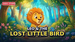 Leo and the Lost Little Bird 🦁🐦 | A Heartwarming Story About Kindness | Kids Cartoon