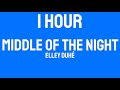 Elley Duhé - MIDDLE OF THE NIGHT [Slowed TikTok] (1 HOUR) in the middle of the night