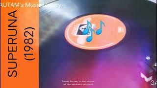 Suno Suno (Superuna 1982) Runa Laila (MD: BAPPI LAHIRI) Shailey Shailendra (Vinyl with 320kbps)