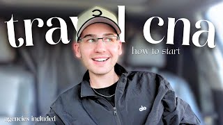 leave that staff job and become a travel cna | watch your life glow up