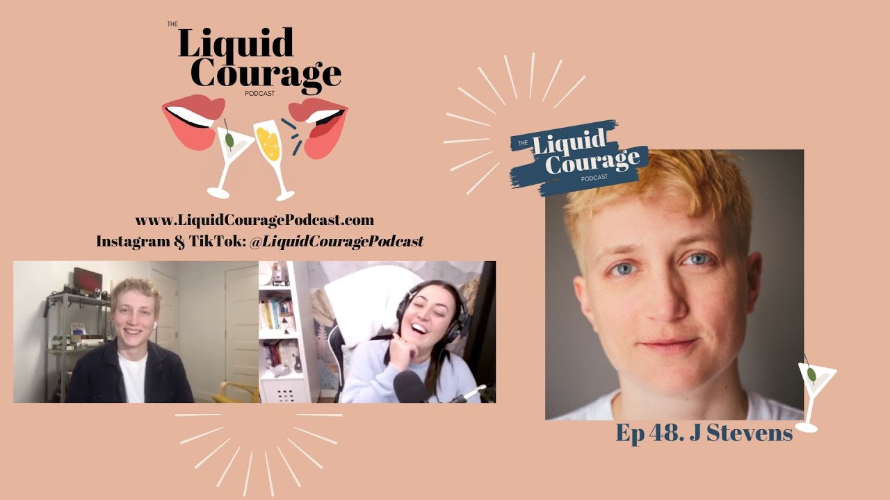 The Liquid Courage Podcast Episode 48 J Stevens YouTube The Liquid Courage Podcast Episode 48 J Stevens YouTube