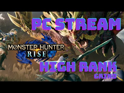 Monster Hunter Rise PC Stream Thunder Narwa (Chinese New year Stream) - 春节快乐