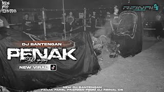 DJ BANTENGAN PENAK (FAREL PRAYOGA) BY REINAL DS 