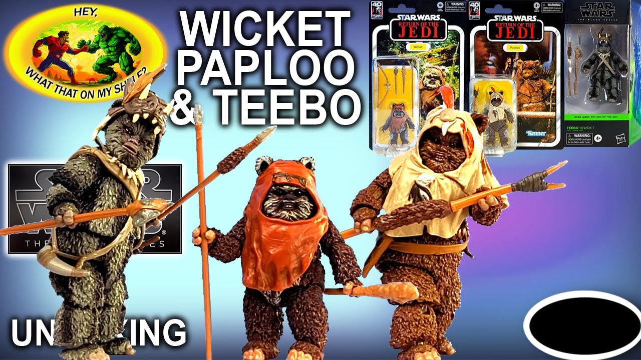 Unboxing STAR WARS The Black Series Wicket, Paploo & Teebo - July