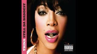 Trina - I Wish I Never Met You (Feat. Shonie) (Slowed)