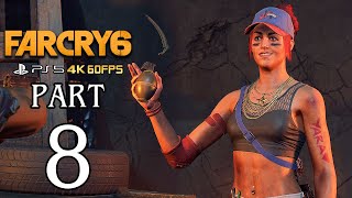 FAR CRY 6 Walkthrough PART 8 (PS5) Gameplay No Commentary @ 4K 60ᶠᵖˢ ✔